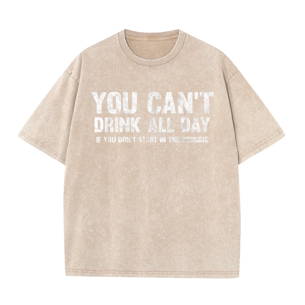 朝から飲み始めていなければ、一日中飲むことはできない。Tシャ - Summer Clothing Staples のレビューと価格